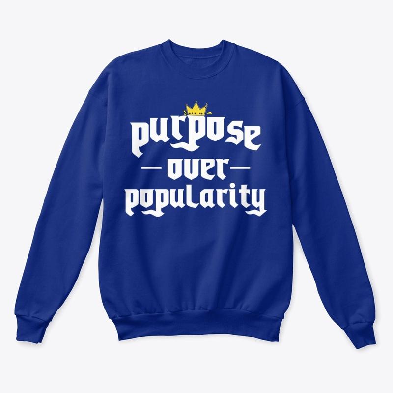 Purpose Over Popularity